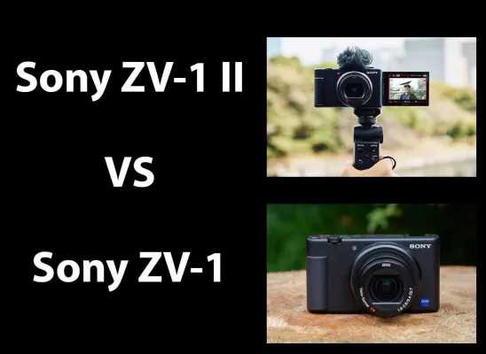 مقایسه دوربین Sony ZV-1 II و Sony ZV-1
